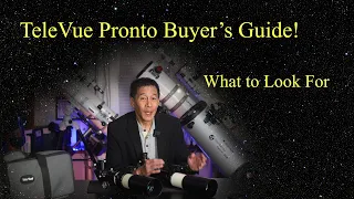 TeleVue Pronto Buyer's Guide - What to Look For!