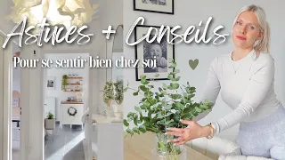 COMMENT SE SENTIR BIEN CHEZ SOI : 8 Astuces 🌿🌸| Conseils pour rendre son logement agréable