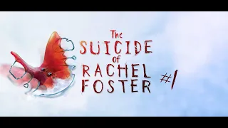 The Suicide of Rachel Foster #1 - Klimat jak w Lśnieniu