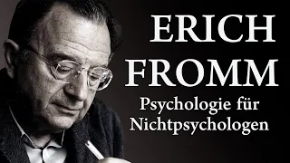 Erich Fromm : Psychologie für Nichtpsychologen Vortrag