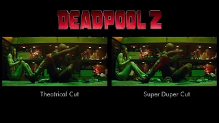 Deadpool 2- Theatrical cut vs Super duper cut