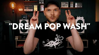 The Dream Pop Wash and How to Sound a bit Like Cocteau Twins (In Stereo)