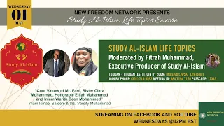 New Freedom Network presents Study Al-Islam Life Topics Encore