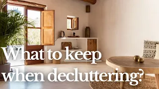 What To Keep When Decluttering | Minimalist Journey Part 2