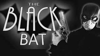 Lost Hero of the Golden Age   Ep.13 The Black Bat