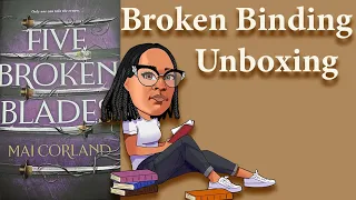 Five Broken Blades by Mai Corland Broken Bindings Special Edition Unboxing