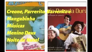 Creone, Parrerito, Barrerito e Mangabinha (Natal) - Relíquia - Homenagem - Saudades!