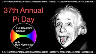 Pi Day 2024 - Full-Spectrum Science - Tune in on 3.14 at 1:59pm!