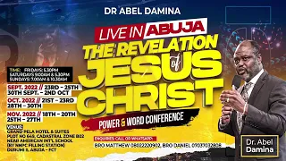 DR ABEL DAMINA. POWER WORD CONFERENCE ABUJA (DAY 4) 30TH SEPTEMBER, 2022