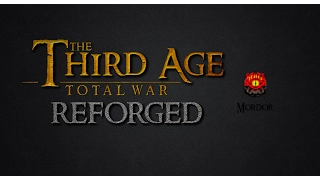 Third Age: Total War (Reforged) - MORDOR FACTION OVERVIEW