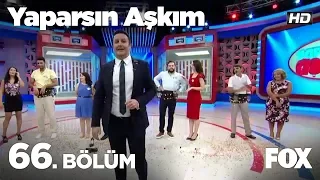 Yaparsın Aşkım 66. Bölüm