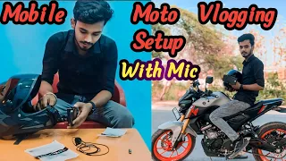 Mobile Moto Vlogging Setup With Mic || Phone Moto Vlog Setup With Mic