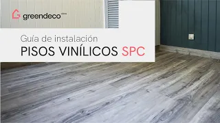 Guía de instalación: Pisos Vinílicos SPC Sistema Click 4mm | Green Deco Store
