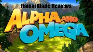 Alpha And Omega - RaisorBlade Reviews