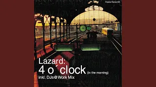 4 o'Clock (In the Morning) (Djs@work Radio Edit)