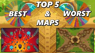 BTD6: Top 5 BEST & WORST MAPS! - YOU VOTED