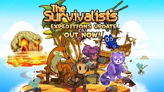 The Survivalists Expeditions Update Out Now