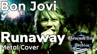 Runaway, Bon Jovi - Metal Cover!