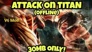 How to Download Attack On Titan V6 Mod Offline Gameplay