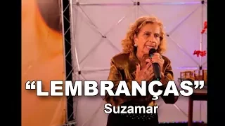 "LEMBRANÇA" com SUZAMAR
