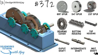 How to design Reduction Spur Gear Box #372 @DesignWithAjay | #DesignWithAjay |#SpeedReductionGearbox