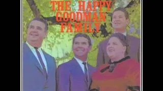 Happy Goodman Family - I'm Too Near Home (1963 Full Album)