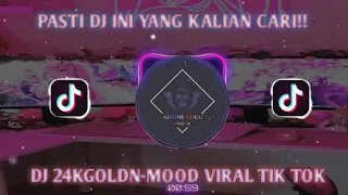 DJ 24KGOLDN-MOOD VIRAL DI TIK TOK TERBARU 2022 (EXEL RIDHO)WAINGAPU REMIX📀