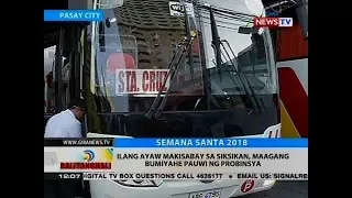 BT: Ilang ayaw makisabay sa siksikan, maagang bumiyahe pauwi ng probinsya