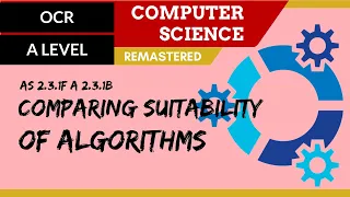 154. OCR A Level (H046-H446) SLR25 - 2.3 Comparing suitability of algorithms