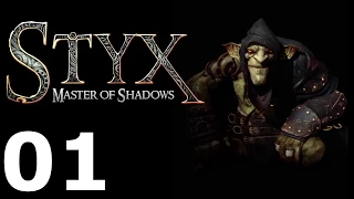 Styx: Master of Shadows 01 Reminiscences | Воспоминание 1/3 [Goblin]