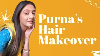 Purna's Hair Makeover | Fashion | Style | Swikriti Majumder