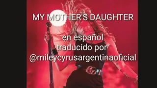 Miley Cyrus My mother's Daughter