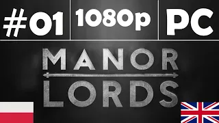 Manor Lords 🏰 - Demo odc.1 - Tworzymy średniowieczną osadę - gameplay PL 1080p [KONIEC] [NAPISY PL]