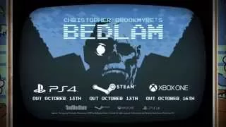 Bedlam Launch Trailer PEGI (No swears!)