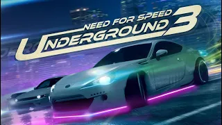 Need For Speed: Underground 3™ Unofficial Trailer