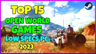 TOP 15 Open World Games for Low END PC/Laptops - 2023 (Singleplayer/Offline)