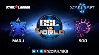 2018 GSL vs the World - Round of 16, Match 1: Maru (T) vs soO (Z)