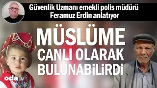 Tecavüz ortaya çıksaydı Müslüme hayatta olabilirdi