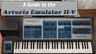 Arturia Emulator II-V Guide