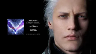 DMC5 Vergil Theme Extended (1 Hour) Bury the Light Extended - Casey Edwards | Devil May Cry 5 DMC 5