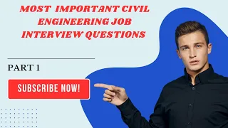 Most Important Civil Engineering Interviews Questions and Answers Part-01