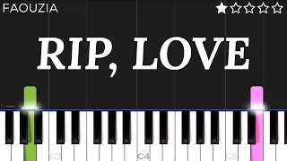 Faouzia - Rip, Love | EASY Piano Tutorial