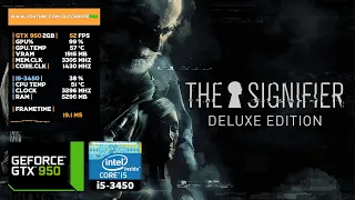 The Signifier | GTX 950 2GB + i5-3450 + 8GB RAM