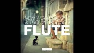 New World Sound & Thomas Newson - Flute (Tomsize & Simeon Remix) [CRANK IT UP! Bass Boost]