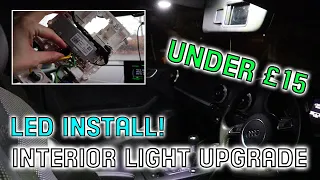 AUDI A3 INTERIOR LIGHT UPGRADE! (CHEAP AND EASY!)