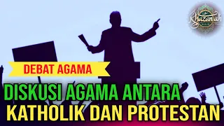 Debat Seru Kristen Katolik Dan Protestan