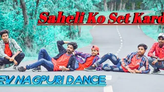 New Nagpuri Video Saheli Ko Set Kardo Video Songs 2020.