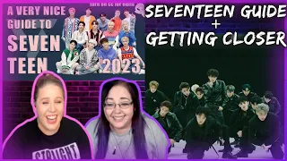 A Guide to SEVENTEEN + Getting Closer MV | K-Cord Girls Reaction