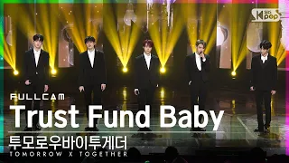 [안방1열 직캠4K] 투모로우바이투게더 'Trust Fund Baby' 풀캠 (TOMORROW X TOGETHER Full Cam)│@SBS Inkigayo_2022.05.15.