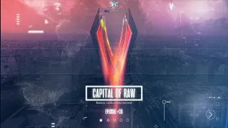 Capital Of Raw: Episode #30 | Raw Hardstyle Mix 2020